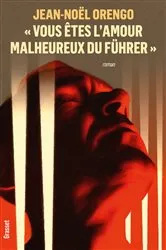Book cover of « Vous êtes l'amour malheureux du Führer » by Unknown