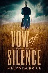Book cover of Vow of Silence by Melynda Price