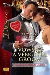 Book cover of Vows & a Vengeful Groom by Bronwyn Jameson