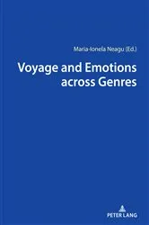 Book cover of Voyage and Emotions across Genres by Maria-Ionela Neagu