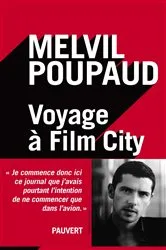 Book cover of Voyage à Film City by Melvil Poupaud