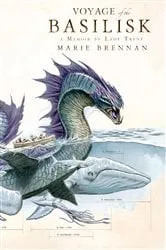 Book cover of Voyage of the Basilisk by Marie Brennan