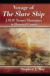 Book cover of Voyage of The Slave Ship by Stephen J. May