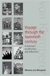 Book cover of Voyage Through the Twentieth Century by Klemens von Klemperer