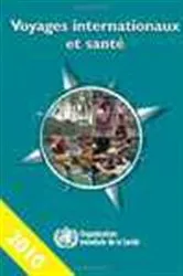 Book cover of Voyages internationaux et santé 2010 by World Health Organization