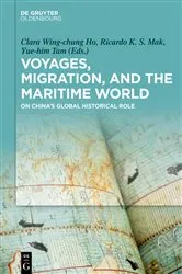 Book cover of Voyages, Migration, and the Maritime World by Clara Ho