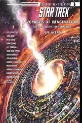 Book cover of Voyages of Imagination: The Star Trek Fiction Companion by Jeff Ayers