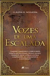 Book cover of Vozes de uma Escalada by Cláudia M. Nogueira