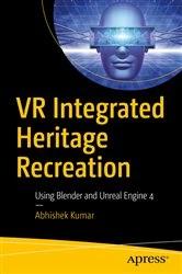 Book cover of VR Integrated Heritage Recreation by Abhishek Kumar