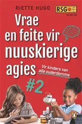 Book cover of Vrae en feite vir nuuskierige agies #2 by Riette Hugo