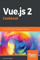 Book cover of Vue.js 2 Cookbook by Andrea Passaglia
