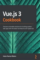 Book cover of Vue.js 3 Cookbook by Heitor Ramon Ribeiro