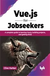 Book cover of Vue.js for Jobseekers by Clive Harber