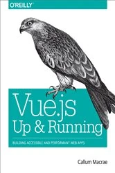 Book cover of Vue.js: Up and Running by Callum Macrae