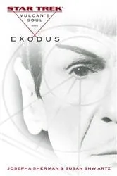 Book cover of Vulcan's Soul #1: Exodus by Josepha Sherman