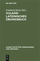 Book cover of Vulgärlateinisches Übungsbuch by Friedrich Slotty