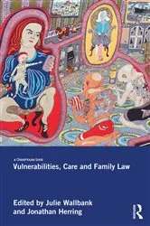 Book cover of Vulnerabilities, Care and Family Law by Unknown