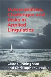Book cover of Vulnerabilities, Challenges and Risks in Applied Linguistics by Clare Cunningham