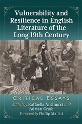 Book cover of Vulnerability and Resilience in English Literature of the Long 19th Century by Raffaella Antinucci