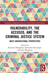 Book cover of Vulnerability, the Accused, and the Criminal Justice System by Roxanna Dehaghani