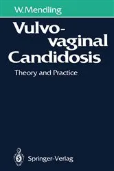 Book cover of Vulvovaginal Candidosis by Werner Mendling