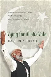Book cover of Vying for Allah’s Vote by Haroon K. Ullah