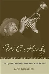 Book cover of W. C. Handy by David Robertson