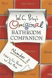 Book cover of W. C. Privy's Original Bathroom Companion, Number 2 by Erin Barrett