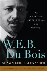 Book cover of W. E. B. Du Bois by Unknown