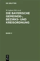 Book cover of W. Laforet; H. von Jan: Die bayerische Gemeinde-, Bezirks- und Kreisordnung. Band 2 by W. Laforet