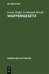 Book cover of Waffengesetz (2nd ed.) by Georg Wulff