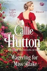 Book cover of Wagering For Miss Blake by Callie Hutton