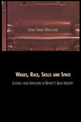 Book cover of Wages, Race, Skills and Space by Susan Turner Meiklejohn