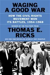 Book cover of Waging a Good War by Thomas E. Ricks