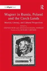 Book cover of Wagner in Russia, Poland and the Czech Lands by Stephen Muir