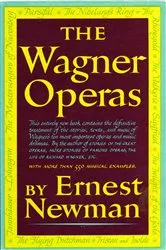 Book cover of Wagner Operas by Ernest Newman
