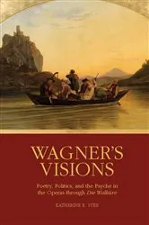 Book cover of Wagner's Visions by Katherine R. Syer