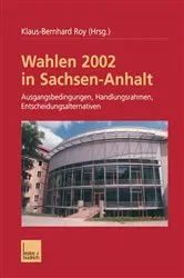 Book cover of Wahlen 2002 in Sachsen-Anhalt by Klaus-Bernhard Roy