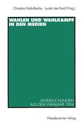 Book cover of Wahlen und Wahlkampf in den Medien by Christina Holtz-Bacha