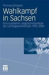Book cover of Wahlkampf in Sachsen by Thomas Schubert