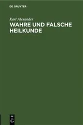 Book cover of Wahre und falsche Heilkunde by Unknown