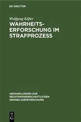 Book cover of Wahrheitserforschung im Strafprozeß by Wolfgang Käßer