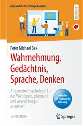 Book cover of Wahrnehmung, Gedächtnis, Sprache, Denken by Peter Michael Bak