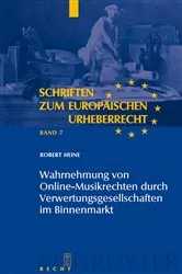Book cover of Wahrnehmung von Online-Musikrechten durch Verwertungsgesellschaften im Binnenmarkt by Robert Heine