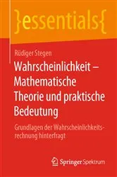Book cover of Wahrscheinlichkeit – Mathematische Theorie und praktische Bedeutung by Rüdiger Stegen