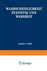 Book cover of Wahrscheinlichkeit Statistik und Wahrheit by Richard Von Mises