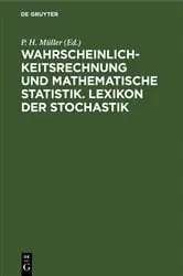 Book cover of Wahrscheinlichkeitsrechnung und Mathematische Statistik. Lexikon der Stochastik (3rd ed.) by P. H. Müller