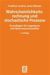 Book cover of Wahrscheinlichkeitsrechnung und stochastische Prozesse (2nd ed.) by Friedrich K. Jondral