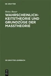 Book cover of Wahrscheinlichkeitstheorie und Grundzüge der Maßtheorie (3rd ed.) by Heinz Bauer