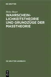 Book cover of Wahrscheinlichkeitstheorie und Grundzüge der Maßtheorie by Heinz Bauer